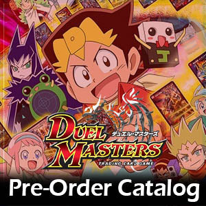 Duel Masters TCG Pre-Orders