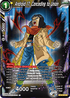 DBSCG-BT14-107 UC Android 17, Conceding to Union