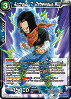 DBSCG-BT17-046 UC Android 17, Rebellious Will