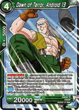 DBSCG-BT3-070 UC Dawn of Terror, Android 13