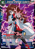 DBSCG-BT20-047 R Android 21, Total Audacity