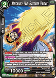 DBSCG-BT6-112 C Mercenary Tao, Ruthless Trainer